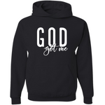 God Got Me Hoodie Pullover Sweatshirt