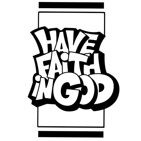 Have Faith in God - Vinyl Decal