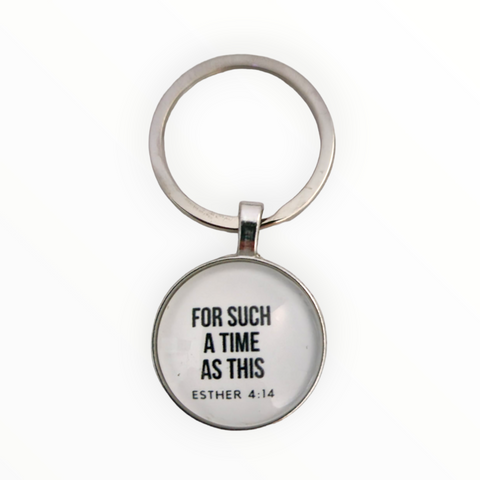 For Such A Time as This - Keychain