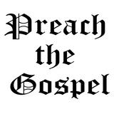 Preach the Gospel - Vinyl Decal