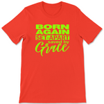 Born Again Set Apart Saved By Grace - Tee