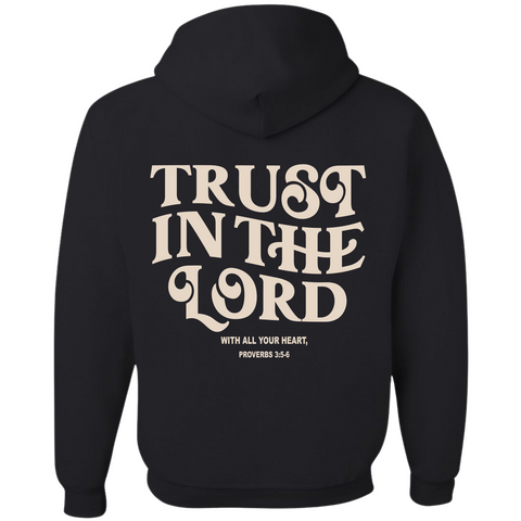 Trust in the Lord Hoodie Pullover Sweatshirt