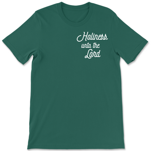 Holiness Unto the Lord - Tee