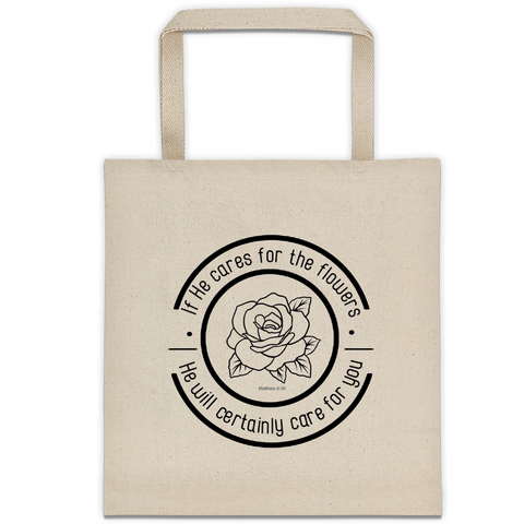 If He Cares for the Flowers - Canvas Tote Bag