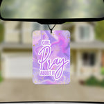 Girl Pray About it- Air Freshener