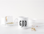 God Got Me - Ceramic Mug